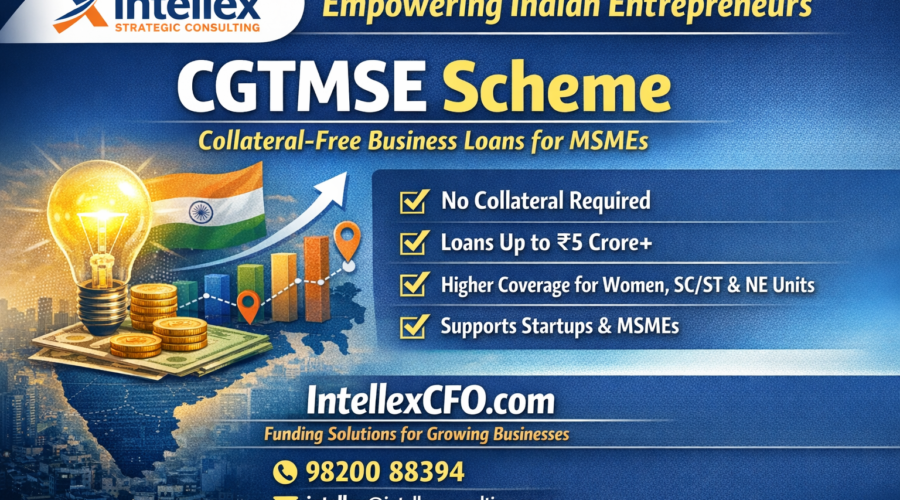 CGTMSE Scheme Explained: A Complete Guide to Collateral-Free Business Loans for MSMEs in India (2026 Edition).
