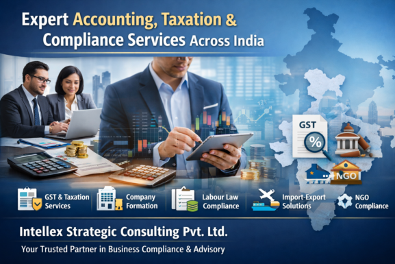 Expert Accounting, Taxation & Statutory Compliance Services in India – Comprehensive Business Compliance Solutions by Intellex Strategic Consulting Pvt. Ltd.